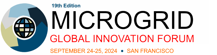 17th Microgrid Global Innovation Forum | September 24-25, 2024 | San Francisco